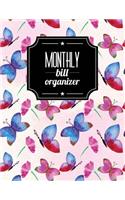 Monthly Bill Organizer: Pink Butterfly Design Personal Money Management With Calendar 2018-2019 Step-by-Step Guide to track your Financial Health -Income List, Monthly Expe(40 Monthly Bill Planner Organizer)