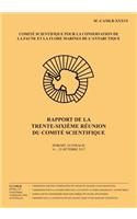 Rapport de la trente-sixième réunion du Comité scientifique: Hobart, Australie, 16 - 20 Octobre 2017(36 Rapport de la Réunion Du Comité Scientifique)