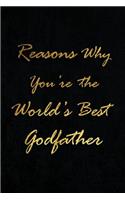 Reasons Why You're the World's Best Godfather