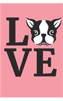 Boston Terrier Notebook - Cute Dog Gift Journal for Boston Terrier Lovers
