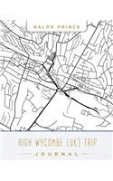 High Wycombe (Uk) Trip Journal: Lined Travel Journal/Diary/Notebook with High Wycombe (Uk) Map Cover Art