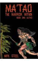 Ma'tao The Warrior Within