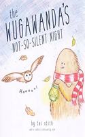 Wugawanda's Not-So-Silent Night: (The Wugawanda)