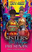 SistersRoc'N'Rhyme Presents Poems in the Key of Life