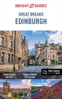 Insight Guides Great Breaks Edinburgh  (Travel Guide eBook): (Insight Guides Great Breaks)