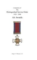 Companions of the Distinguished Service Order 1920-2006: Air Awards