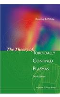 Theory of Toroidally Confined Plasmas, the (Third Edition)