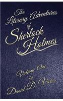 Literary Adventures of Sherlock Holmes Volume 1