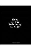 Sleep All Day Swimming All Night: Blank Guitar Tab Paper