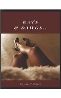 Kats & Dawgs