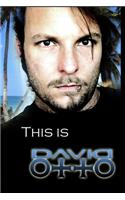 This is David Otto: (1 This Is David Otto)