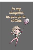 To My Daughter as You Go to College