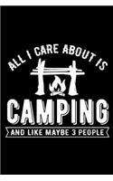 All I Care about Is Camping and Like Maybe 3 People