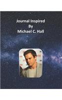 Journal Inspired by Michael C. Hall