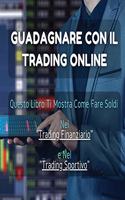 Guadagnare Con Il Trading Online