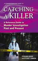 A Straightforward Guide to Catching a Killer