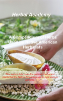 Compendium of Herbs Used by Native American Herbalists