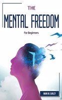 The Mental Freedom