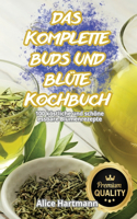 Komplette Buds Und Blüte-Kochbuch