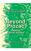 Beyond Prozac