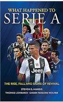 What Happened to Serie a