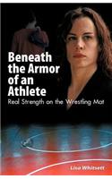 Beneath the Armor of an Athlete