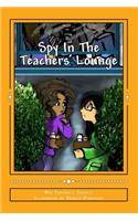 Spy In The Teachers' Lounge