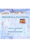 Memories & Milestones: Poems & Paintings