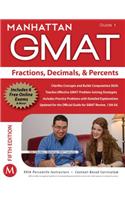 Manhattan GMAT Fractions, Decimals, & Percents, Guide 1 [With Web Access]