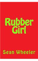 Rubber Girl