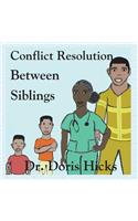 Conflict Resolution Between Siblings