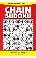 250 Medium Chain Sudoku Puzzles 7x7: 250 Mind-Stimulating Logic Sudoku Chain Puzzles That Make You