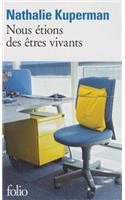 Nous Etions DES Etres Vivants