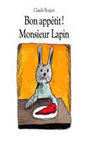 Bon appetit Monsieur Lapin