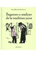 Sagesses Et Malices de la Tradition Juive