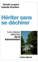 Hériter Sans Se Déchirer