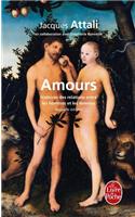 Amours: Histoires Des Relations Entre les Hommes Et les Femmes
