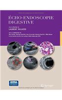 Echo-Endoscopie Digestive: Avec La Collaboration Des Membres Du Club Francophone d'Écho-Endoscopie(French)