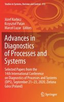 Advances in Diagnostics of Processes and Systems