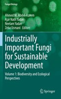Industrially Important Fungi for Sustainable Development