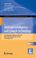 Artificial Intelligence and Speech Technology: 5th International Conference, Aist 2023, Delhi, India, December 26-27, 2023, Proceedings, Part I