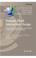Human Work Interaction Design: Analysis and Interaction Design Methods for Pervasive and Smart Workplaces
