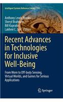Recent Advances in Technologies for Inclusive Well-Being