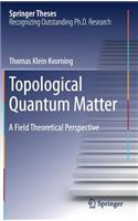 Topological Quantum Matter