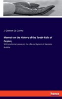 Memoir on the History of the Tooth-Relic of Ceylon;