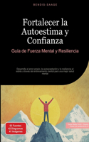 Fortalecer la Autoestima y Confianza