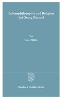 Lebensphilosophie Und Religion Bei Georg Simmel