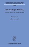 Volkerrechtsgeschichte(n)