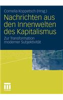 Nachrichten Aus Den Innenwelten Des Kapitalismus