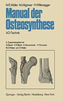 Manual Der Osteosynthese: Ao-Technik
